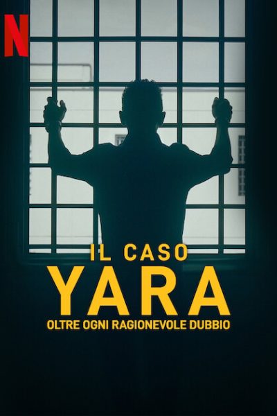 مسلسل The Yara Gambirasio Case: Beyond Reasonable Doubt الموسم الاول