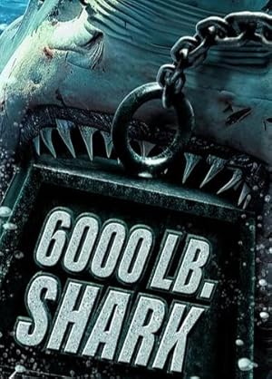 فيلم 6000lb. shark 2024 مترجم