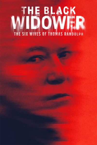 مسلسل The Black Widower: The Six Wives of Thomas Randolph الموسم الاول