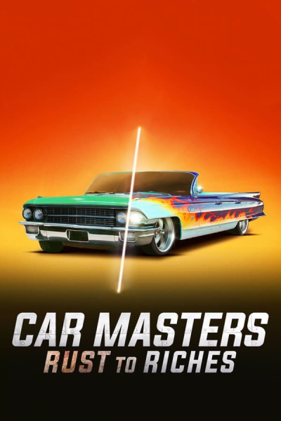 مسلسل Car Masters: Rust to Riches الموسم السادس