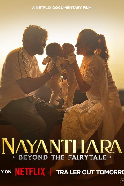 فيلم Nayanthara: Beyond the Fairy Tale 2024 مترجم