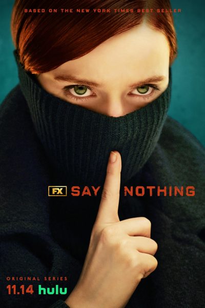 مسلسل Say Nothing الموسم الاول
