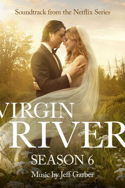 مسلسل Virgin River الموسم السادس