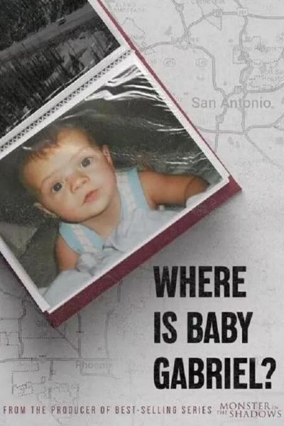 مسلسل Where Is Baby Gabriel? الموسم الاول