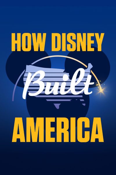 مسلسل How Disney Built America الموسم الاول