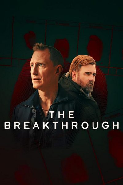 مسلسل The Breakthrough الموسم الأول