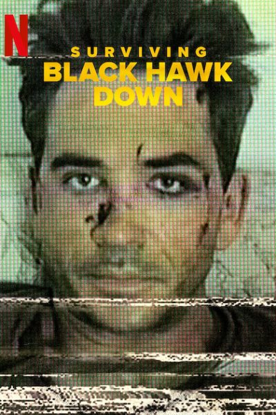 مسلسل Surviving Black Hawk Down الموسم الاول