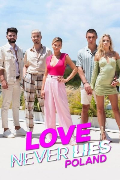 مسلسل Love Never Lies: Poland