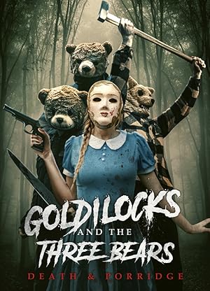 فيلم Goldilocks and the Three Bears: Death and Porridge 2024 مترجم