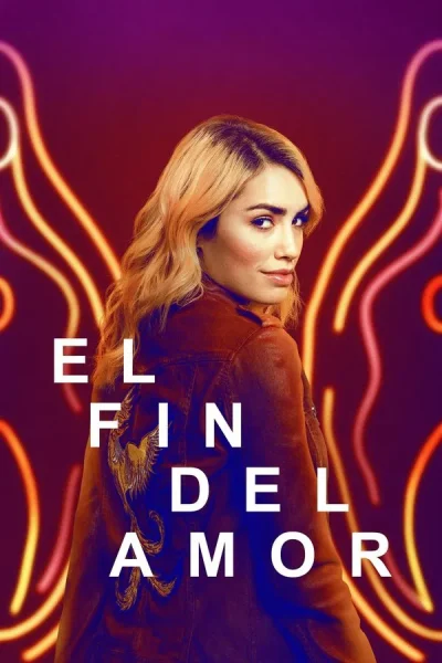 مسلسل El Fin del Amor الموسم الثاني