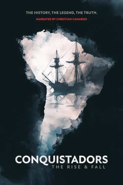 مسلسل Conquistadors: The Rise and Fall الموسم الأول