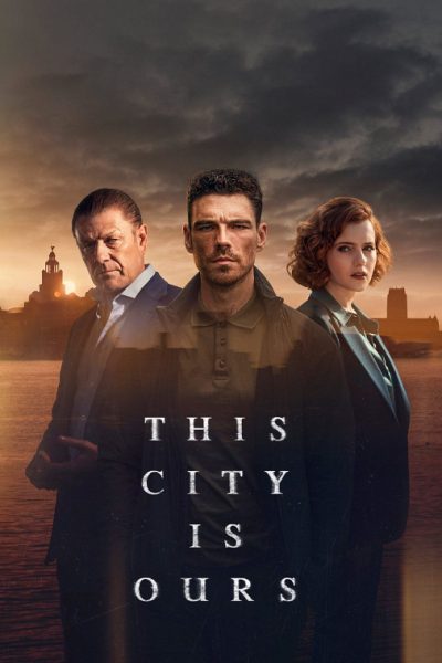 مسلسل This City Is Ours الموسم الاول