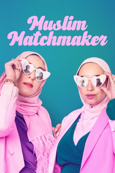 مسلسل Muslim Matchmaker