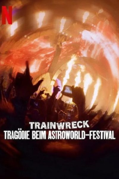 فيلم Trainwreck: The Astroworld Tragedy 2025 مترجم