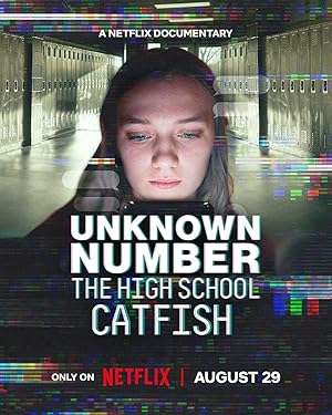 فيلم Unknown Number: The High School Catfish 2025 مترجم