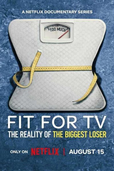 مسلسل Fit for TV: The Reality of the Biggest Loser الموسم الاول