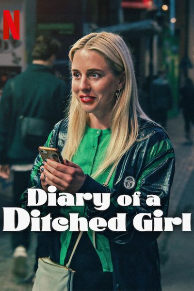 مسلسل Diary of a Ditched Girl الموسم الاول