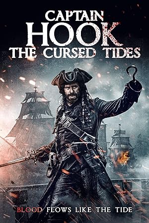 فيلم Captain Hook: The Cursed Tides 2025 مترجم