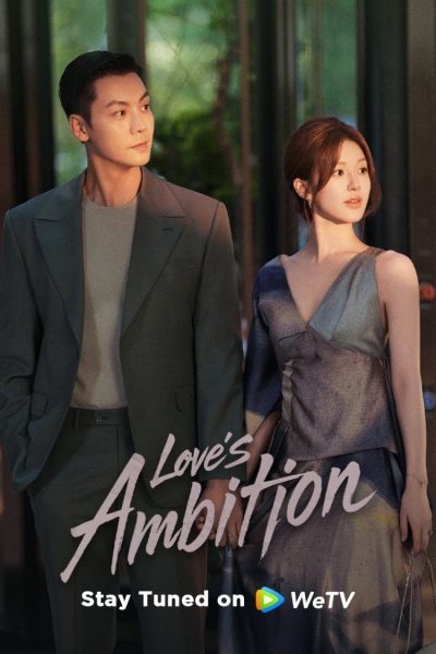 مسلسل Love’s Ambition الموسم الاول