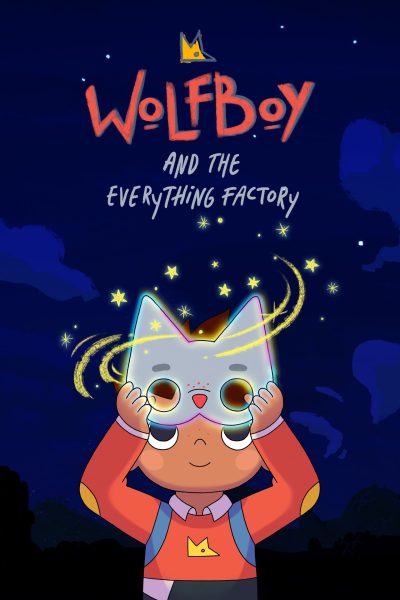 مسلسل Wolfboy and the Everything Factory الموسم الأول