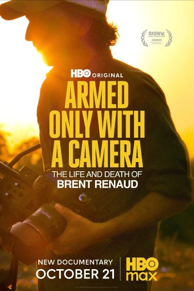فيلم Armed Only with a Camera: The Life and Death of Brent Renaud 2025 مترجم