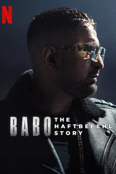 فيلم Babo: The Haftbefehl Story 2025 مترجم