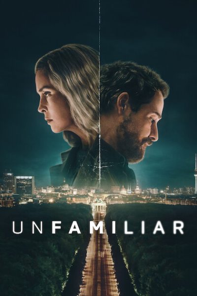 مسلسل Unfamiliar