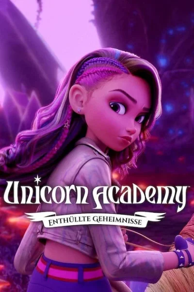 مسلسل Unicorn Academy: Secrets Revealed