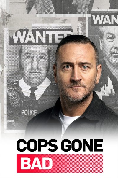 مسلسل Cops Gone Bad with Will Mellor