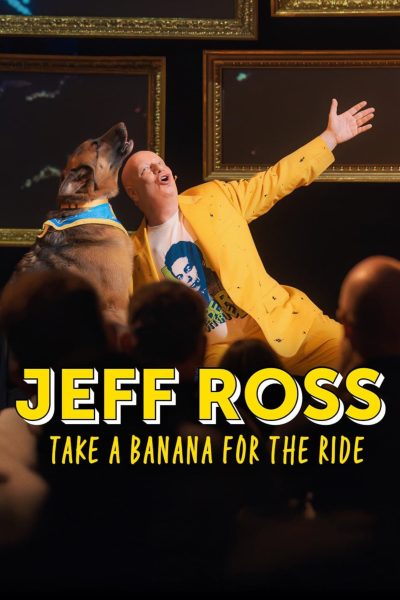 فيلم Jeff Ross: Take a Banana for the Ride 2026 مترجم