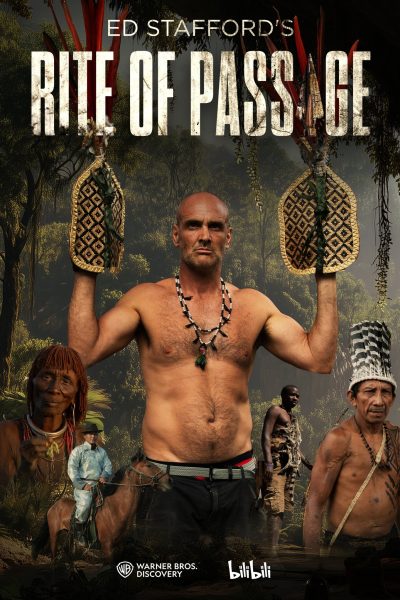 مسلسل Ed Stafford’s Rite of Passage الموسم الأول – الحلقة 6 والأخيرة