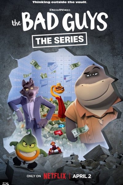 مسلسل The Bad Guys: Breaking In