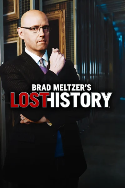 مسلسل Brad Meltzer’s Lost History الموسم الأول