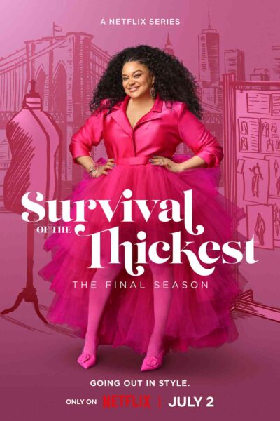 مسلسل Survival of the Thickest الموسم الثالث