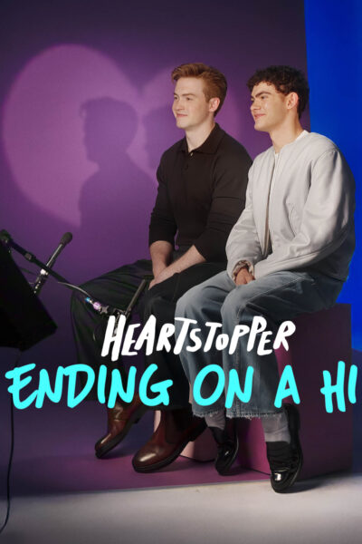 فيلم Heartstopper: Ending on a Hi 2026 مترجم