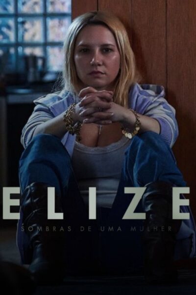 فيلم Elize: Sombras de uma Mulher 2026 مترجم
