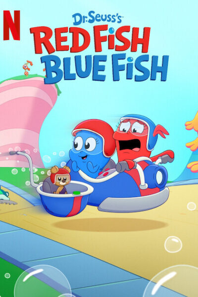 مسلسل Dr. Seuss’s Red Fish, Blue Fish الموسم الثالث