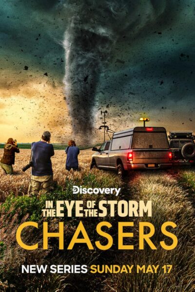 مسلسل In the Eye of the Storm: Chasers الموسم الأول