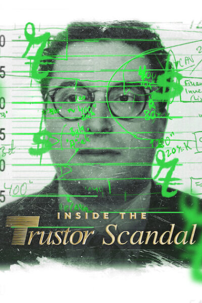 فيلم Inside the Trustor Scandal 2026 مترجم